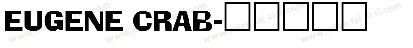 EUGENE CRAB字体转换